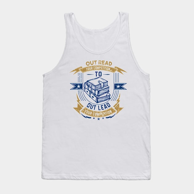 Out-Read Your Competition Tank Top by Northbound To Your Success